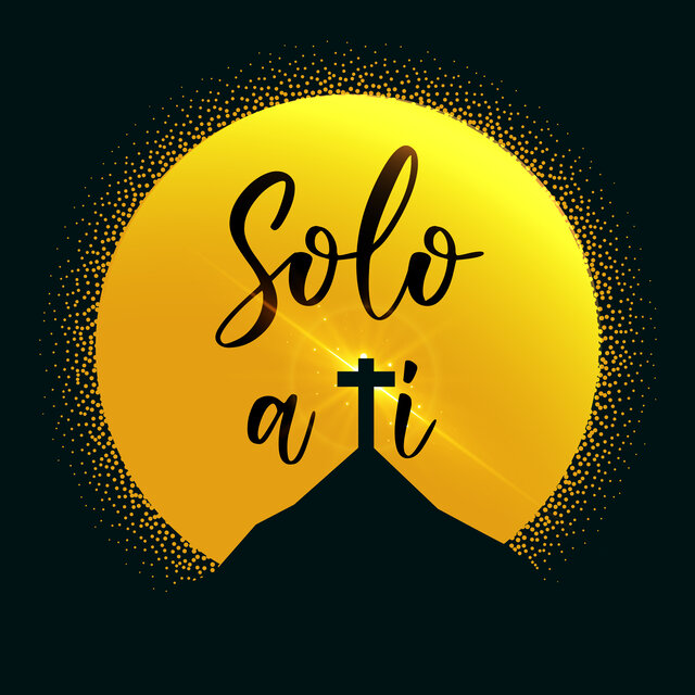 Solo a Tí