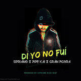 Di Yo No Fuí