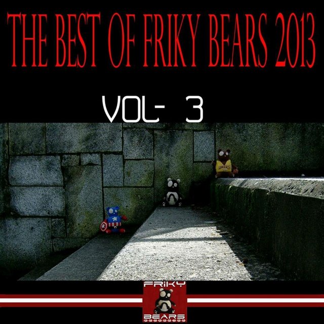 The Best of Friky Bears 2013, Vol. 3