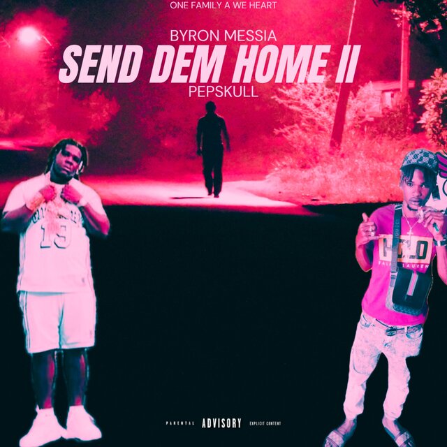 Send Dem Home II