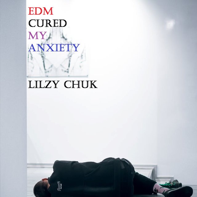 Edm Cured My Anxiety