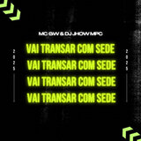 VAI TRANSAR COM SEDE