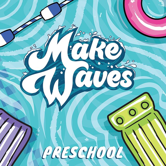 Make Waves (Preschool)