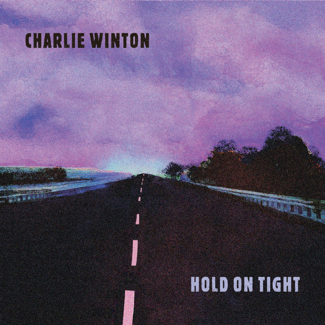 Cover art for album Hold on Tight by Charlie Winton