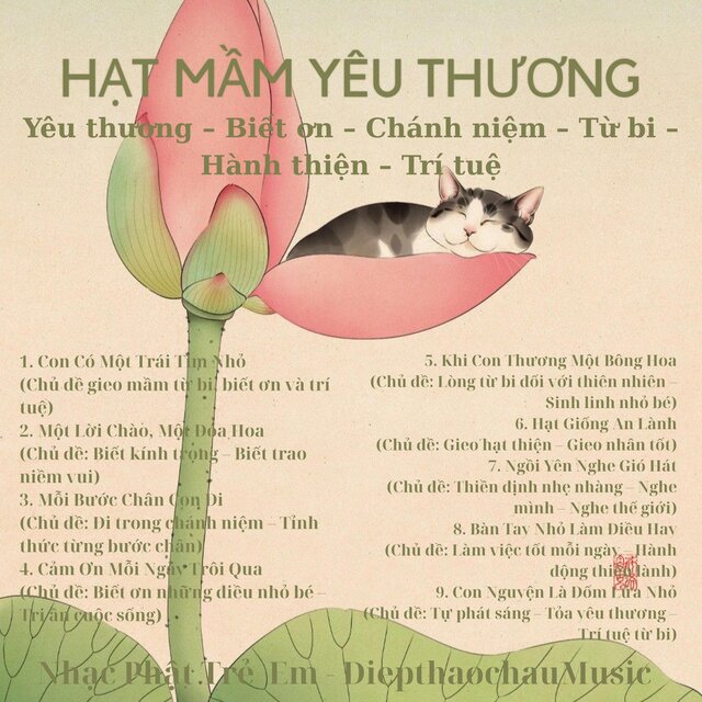 Hạt Mầm Yêu Thương (Yêu thương – Biết ơn – Chánh niệm – Từ bi – Hành thiện – Trí tuệ)