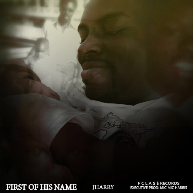 First of His Name