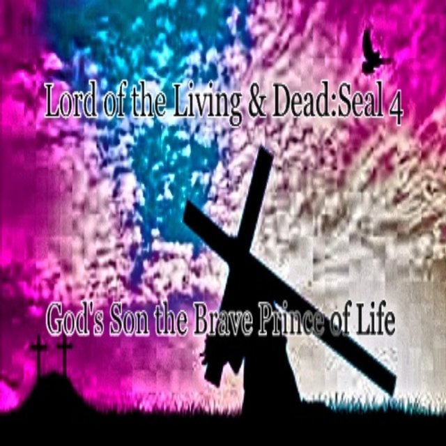 The Lord of the Living & Dead: Seal 4