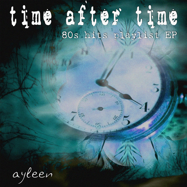 Time After Time (80s Hits Playlist EP)