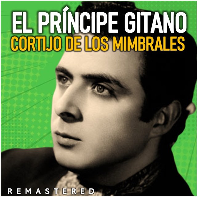 Cortijo de Los Mimbrales (Remastered)