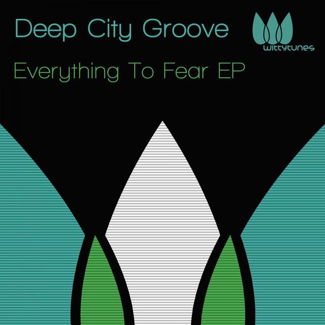 Everything To Fear EP
