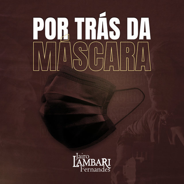 Por Trás da Máscara