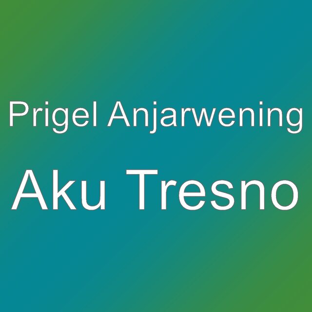 Aku Tresno