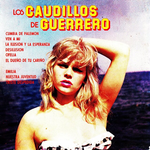Los caudillos de Guerrero