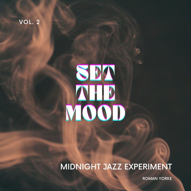 Set the Mood: Volume Two