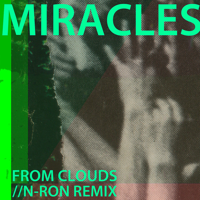 From Clouds (N-RON Stepping On Remix)