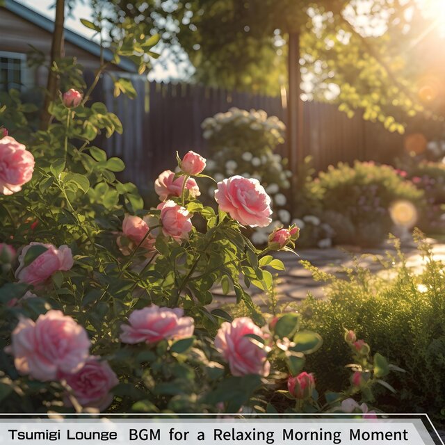 Bgm for a Relaxing Morning Moment