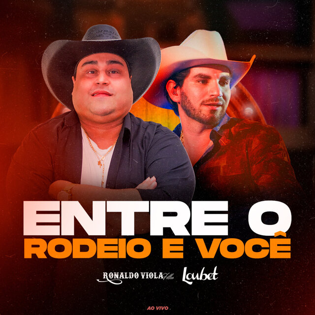Entre o Rodeio e Você (Ao Vivo)