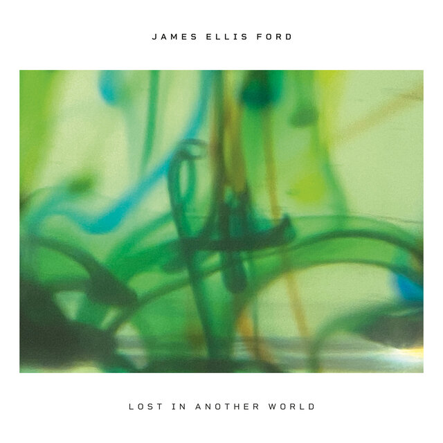 Cover art for album Lost In Another World by James Ellis Ford