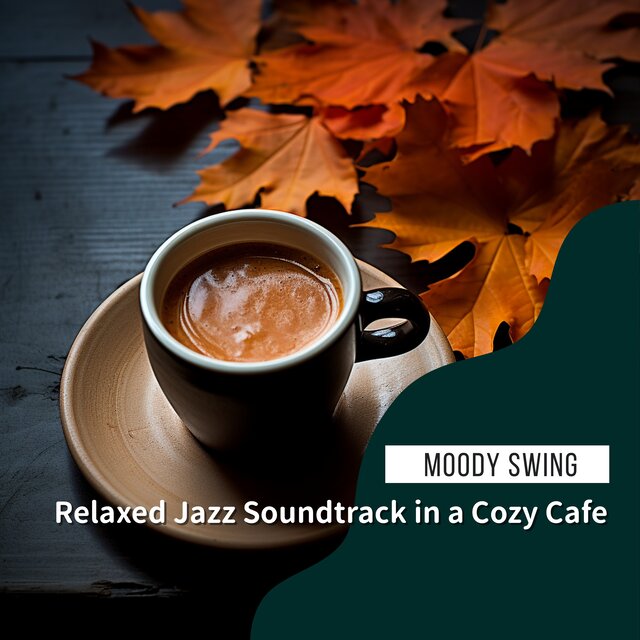 Relaxed Jazz Soundtrack in a Cozy Cafe