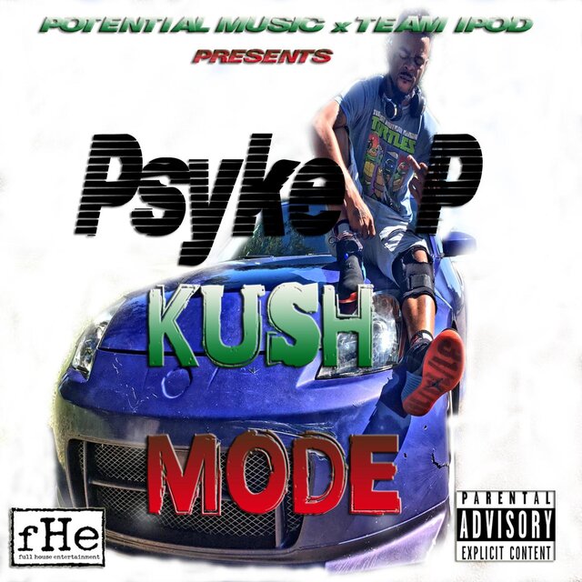 KUSH MODE