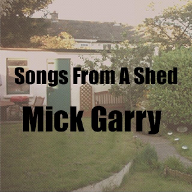Songs From A Shed