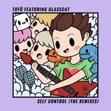 Self Control (Ngyn Remix)