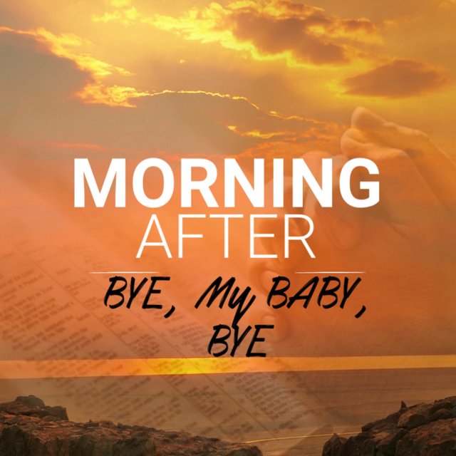 Bye, My Baby, Bye