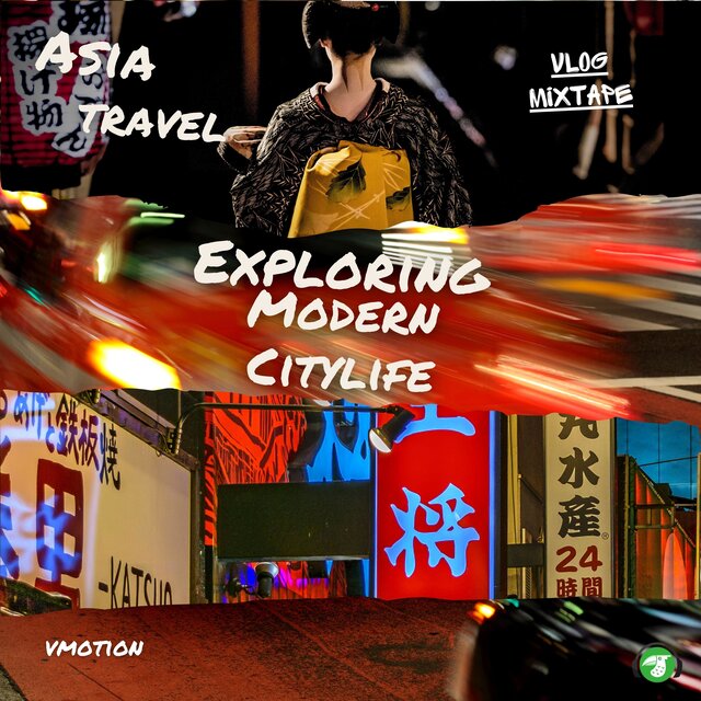 Asia Travel Vlog Mixtape - Exploring Modern Citylife (EDM Version)