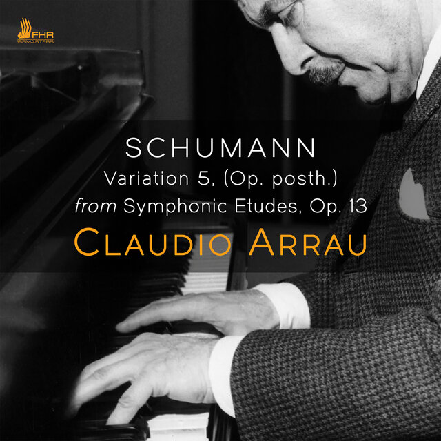 Symphonic Etudes, Op. 13: Var. 5 (Remastered 2025) (Live)