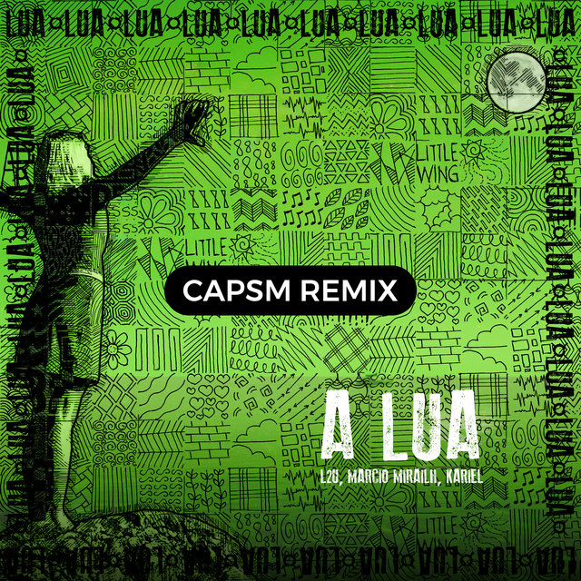 A Lua (Capsm Remix)