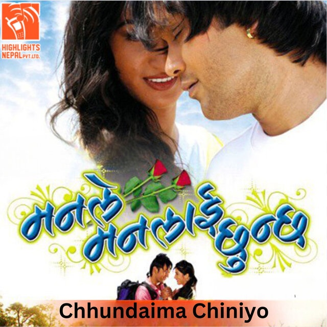 Chhundaima Chiniyo (From 
