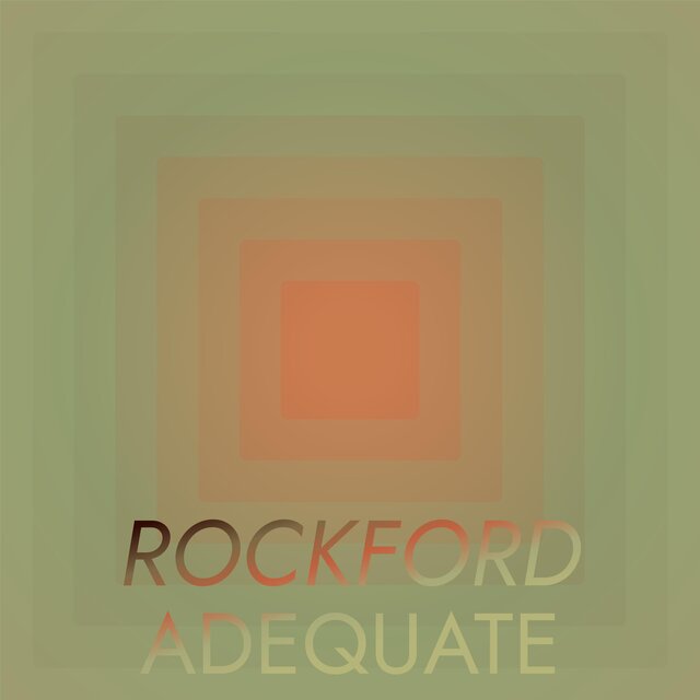 Rockford Adequate