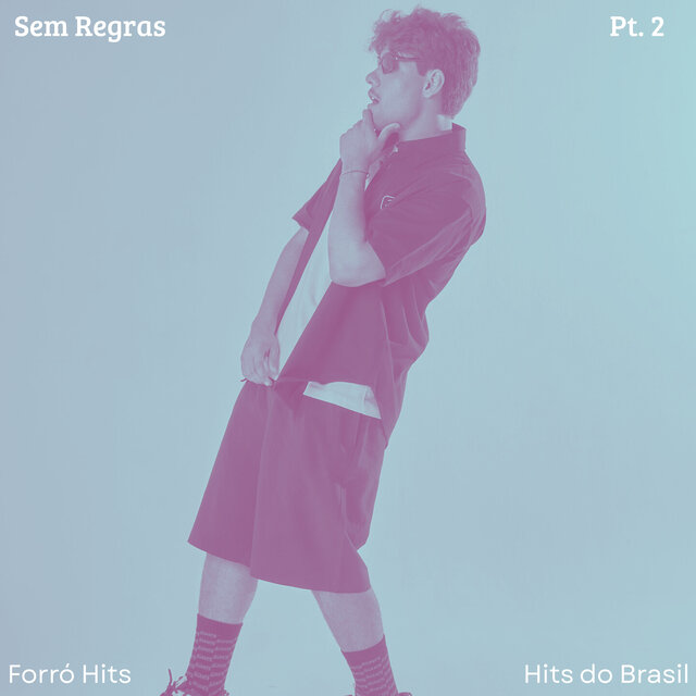 Sem Regras Pt. 2