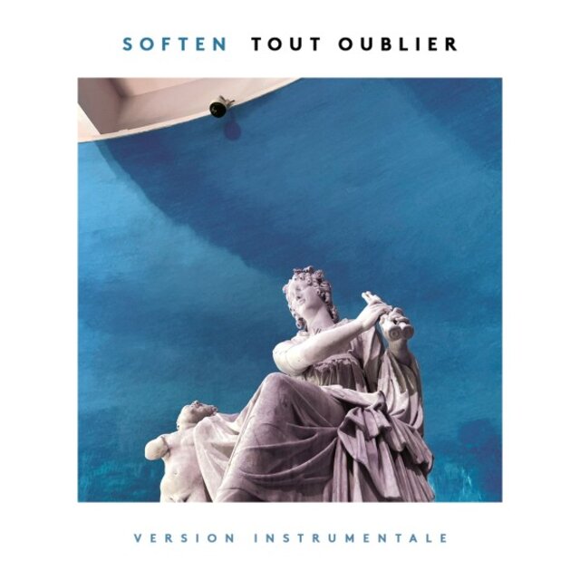 Tout Oublier - Version Instrumentale