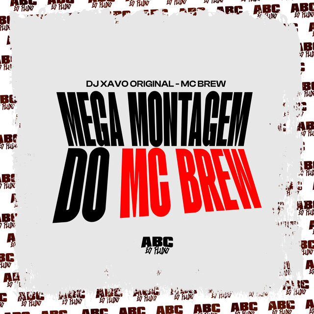 Mega Montagem do Mc Brew