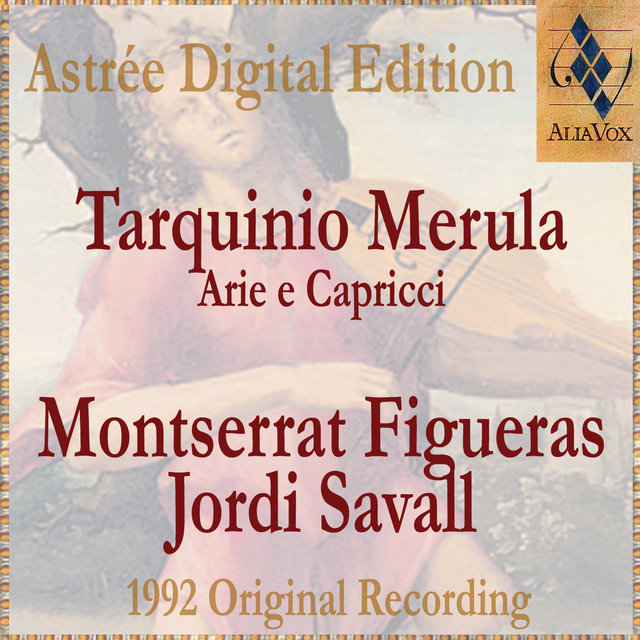 Tarquinio Merula: Arie E Capricci A Voce Sola