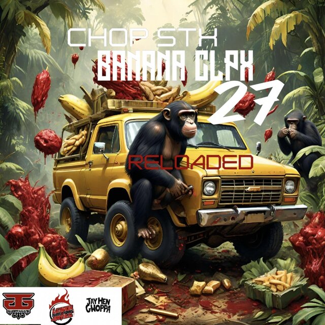 CHOP STX BANANA CLPX 27 RELOADED