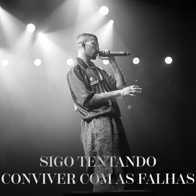 Sigo Tentando Conviver Com as Falhas