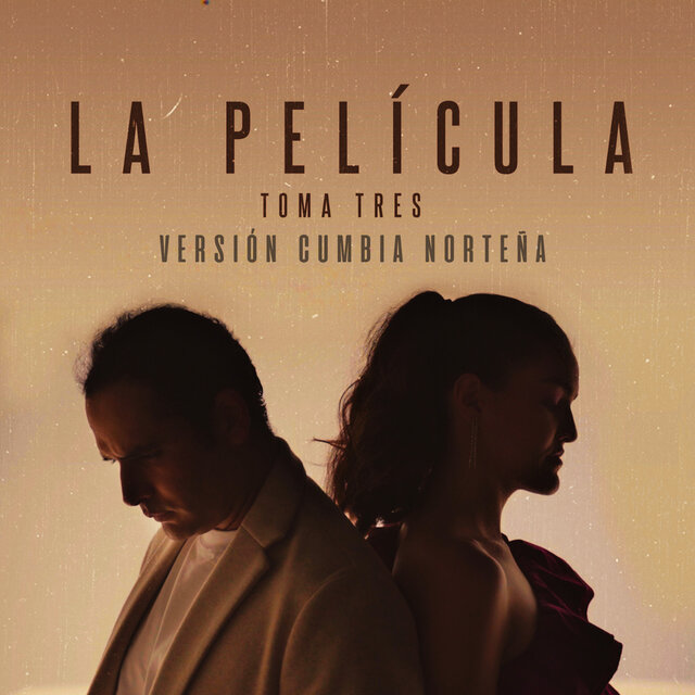 La Película (Versión Cumbia Norteña)