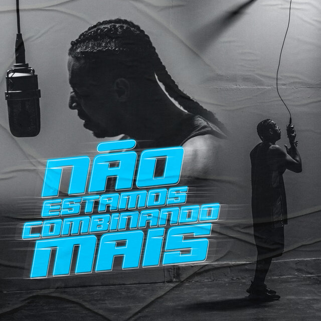 Não Estamos Combinando Mais