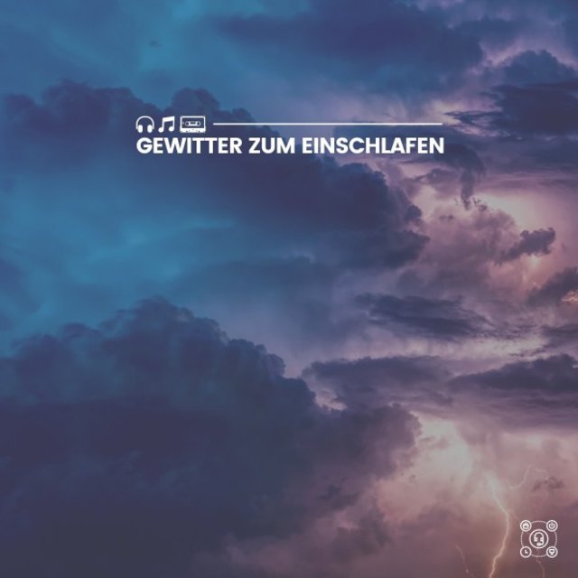 Gewitter zum Einschlafen