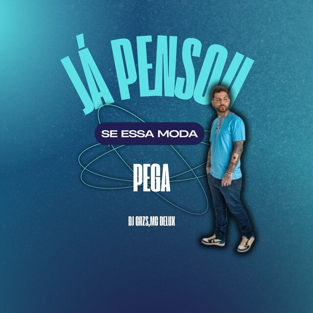 Já Pensou Se Essa Moda Pega