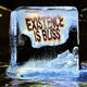 Cover art for album Existence is Bliss by Deadletter