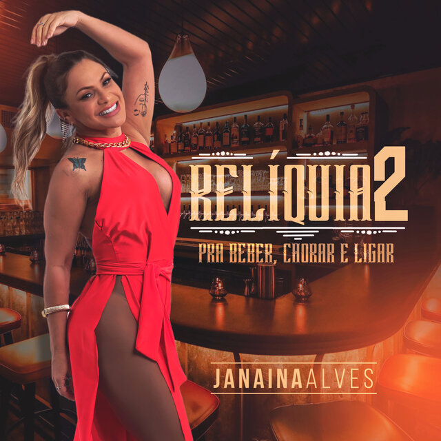 Relíquia 2 - Pra Beber, Chorar e Ligar