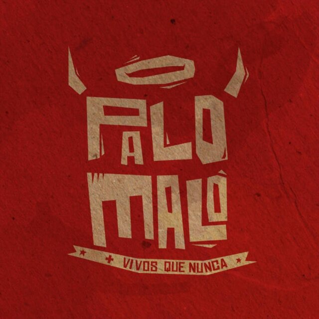 Palo Malo + Vivos Que Nunca