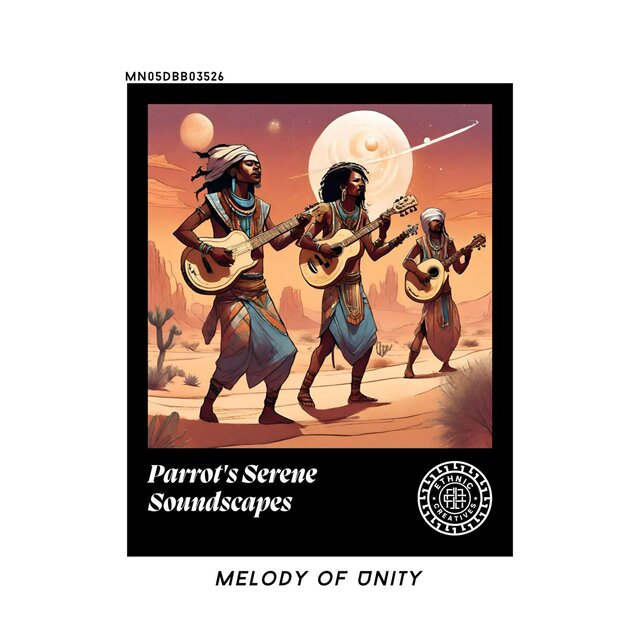 Parrot's Serene Soundscapes: Melody of Unity