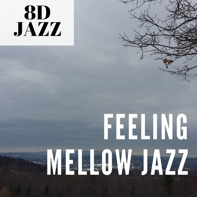 Feeling Mellow Jazz