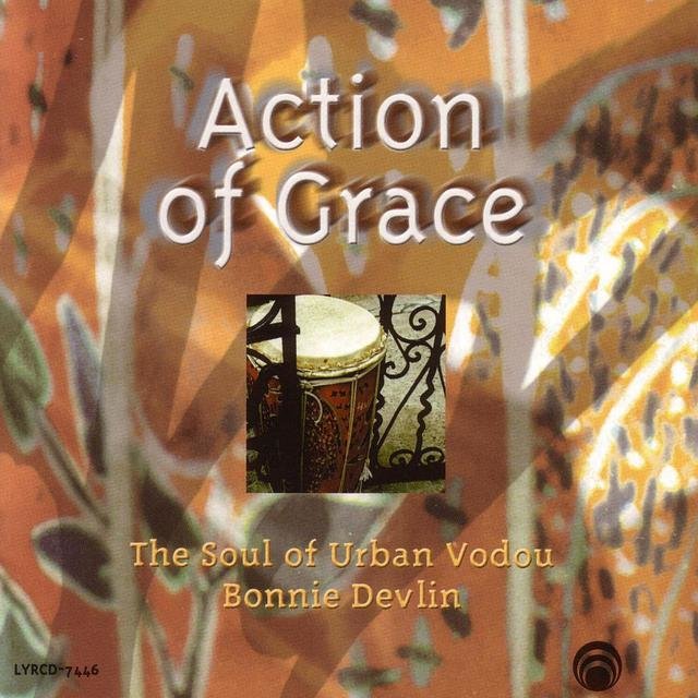 Action Of Grace: The Soul Of Urban Vodou (Digital Only)