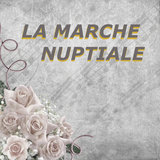 La marche nuptiale