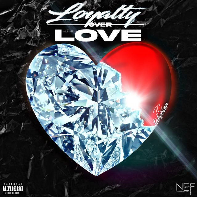 Loyalty Over Love